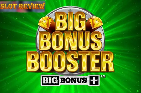 Big Bonus Booster slot